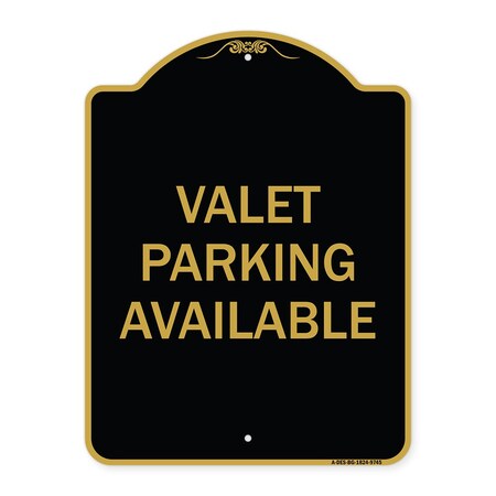 Signmission Designer Series-Valet Parking Available Black & Gold Heavy-Gauge Aluminum, 24" x 18", BG-1824-9745 A-DES-BG-1824-9745